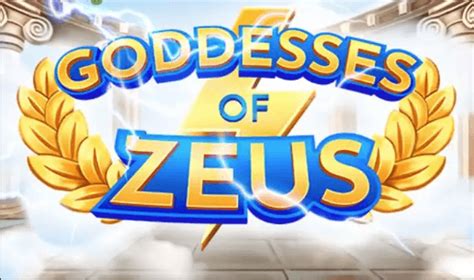 Goddesses Of Zeus Novibet